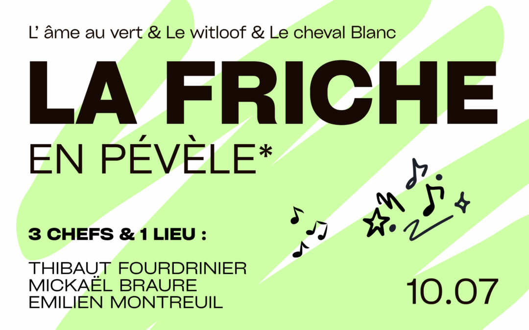10 Juillet 2025 : La Friche en Pévèle !